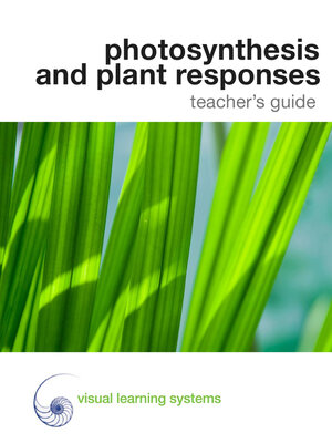 cover image of Photosynthesis and Plant Response Teacher's Guide